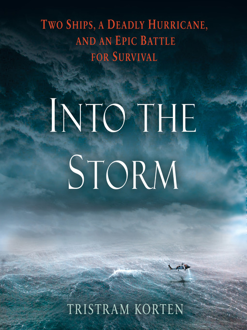 Title details for Into the Storm by Tristram Korten - Available